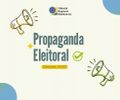 Eleitores de AL também podem fazer propaganda eleitoral; saiba o que é permitido  