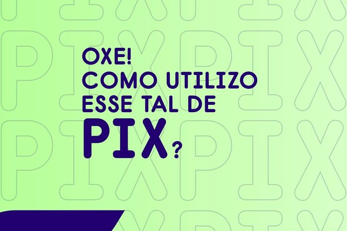 Pix chega aos 87 milhões de usuários e banco Cactvs cria novas ferramentas para auxiliar microempreendedores