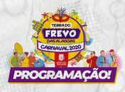 Carnaval 2020: Prefeitura de Marechal Deodoro lança programação oficial. Confira!