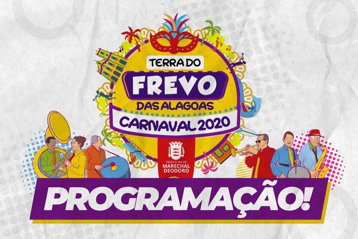Carnaval 2020: Prefeitura de Marechal Deodoro lança programação oficial. Confira!