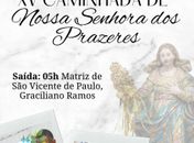 XV Caminhada de Nossa Senhora dos Prazeres acontece neste domingo 27