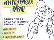 Dia dos Pais no Parque Municipal será celebrado no sábado (11)