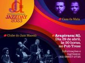 International Jazz Day traz show especial da Casa da Mata e Clube do Jazz em Arapiraca
