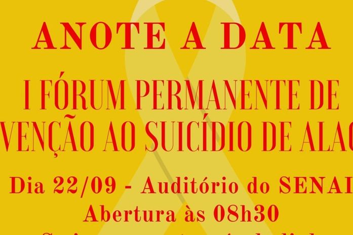 I Fórum Estadual de Prevenção e Posvenção do Suicídio, em Alagoas, acontece dia 22 de setembro.