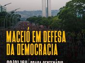 Maceió terá ato em defesa da democracia nesta segunda-feira (9)