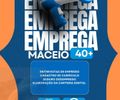 Sine Maceió lança Programa Emprega 40+ com ações na Praça Deodoro