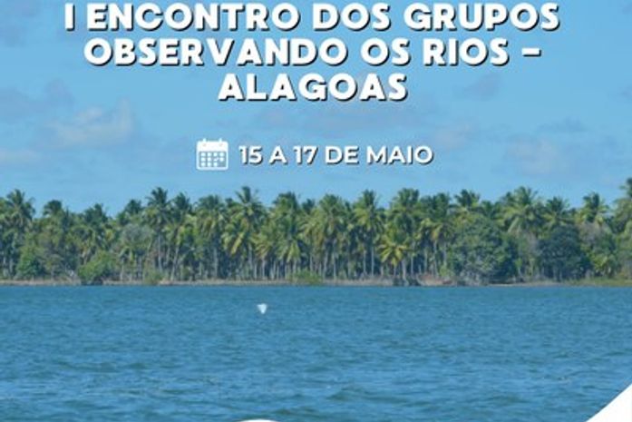 Ufal Penedo sediará encontro para debater conservação dos rios de Alagoas