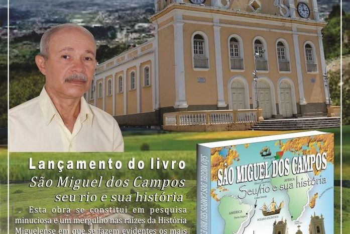 Miguelense lançará livro sobre São Miguel dos Campos, na próxima quarta-feira, 23
