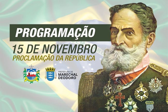 Marechal Deodoro se tornará sede do Governo do Estado nesta quinta-feira, 15 de Novembro; Confira a Programação