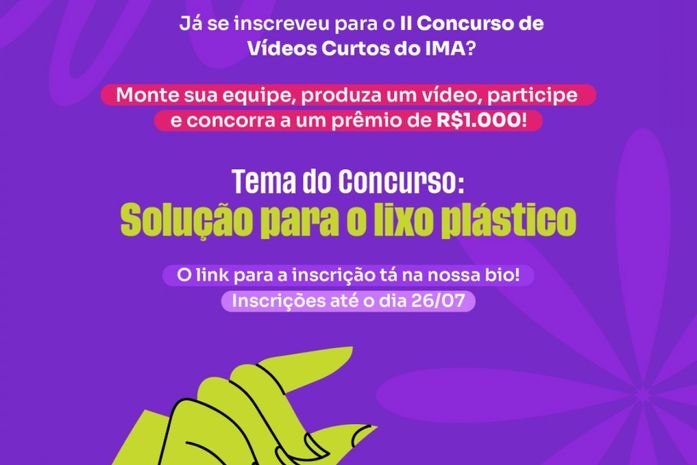 IMA abre inscrições para II Concurso de Vídeos Curtos