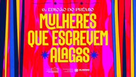 Secult anuncia homenageadas da 9ª edição do Prêmio Mulheres que Escrevem Alagoas