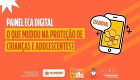 Secdef realizará painel sobre ECA Digital para debater proteção de crianças e adolescentes em ambientes virtuais