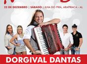 Natal D  traz Dorgival Dantas ao Porto Pirá no dia 22 de dezembro