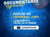 CSA lança documentário sobre participação na Conmebol 1999