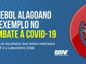 FAF já aplicou quase 2 mil testes de covid-19 no futebol alagoano
