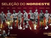 EuroLampions: veja a lista dos jogadores escalados para Seleção do Nordeste