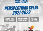 Selaj promove evento para avaliar perspectivas para o esporte nos próximos dois anos
