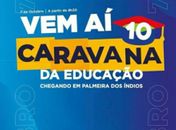 Palmeira dos Índios será palco da Caravana da Educação de Alagoas