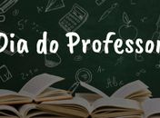 15 de Outubro:  Dia dos Construtores da Nova Era, os Professores!