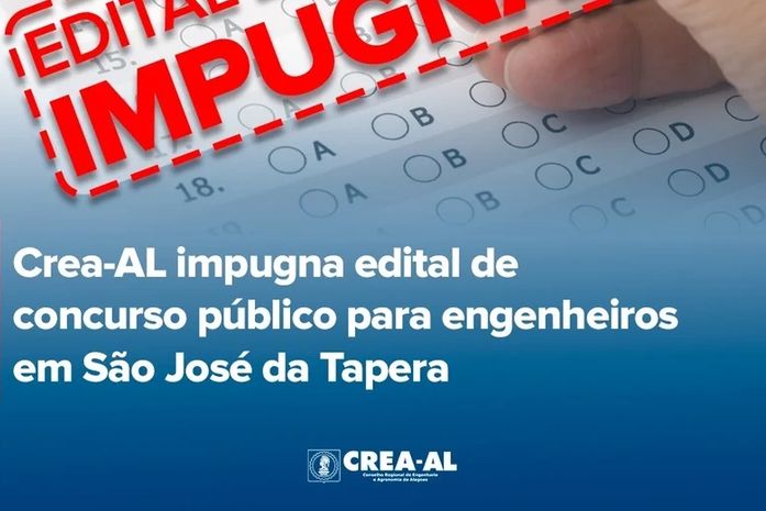 Crea-AL impugna edital de concurso público para engenheiros em São José da Tapera
