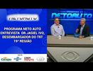 PROGRAMA NETO AUTO ENTREVISTA JASIEL IVO,DESEMBARGADOR DO TRT 19ª REGIÃO