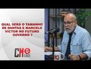 QUAL SERÁ O TAMANHO DE DANTAS E MARCELO VICTOR NO FUTURO GOVERNO ?