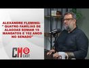 ALEXANDRE FLEMING: ' QUATRO FAMÍLIAS DE ALAGOAS SOMAM 19 MANDATOS E 152 ANOS NO SENADO'