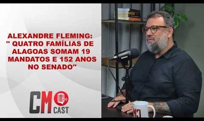 ALEXANDRE FLEMING: ' QUATRO FAMÍLIAS DE ALAGOAS SOMAM 19 MANDATOS E 152 ANOS NO SENADO'