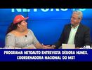 Programa Netoauto entrevista Débora Nunes,coordenadora nacional do MST