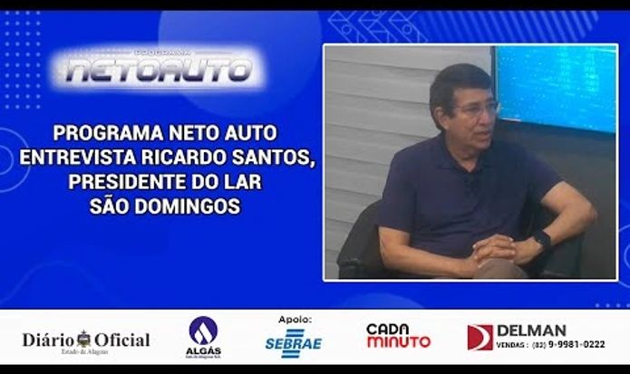 PROGRAMA NETO AUTO  ENTREVISTA RICARDO SANTOS, PRESIDENTE DO LAR SÃO DOMINGOS