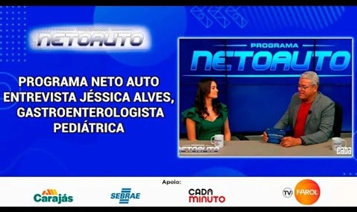 PROGRAMA NETO AUTO ENTREVISTA JÉSSICA ALVES,GASTROENTEROLOGISTA PEDIÁTRICA