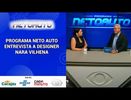 PROGRAMA NETO AUTO ENTREVISTA A DESIGNER NARA VILHENA