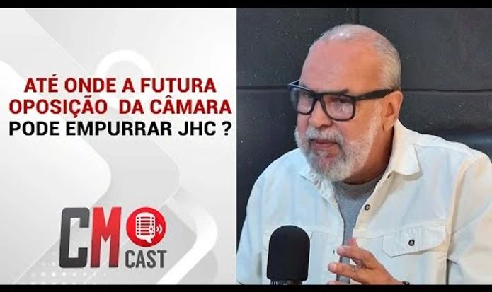 ATÉ ONDE A FUTURA OPOSIÇÃO  DA CÂMARA PODE EMPURRAR JHC ?