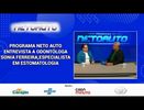 PROGRAMA NETO AUTO ENTREVISTA A ODONTÓLOGA SONIA FERREIRA, ESPECIALISTA EM ESTOMATOLOGIA