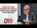 O QUE SE PODE ESPERAR DO EMBATE ENTRE JHC E RENAN FILHO EM 2026