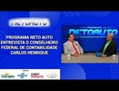 PROGRAMA NETO AUTO ENTREVISTA O CONSELHEIRO FEDERAL DE CONTABILIDADE CARLOS HENRIQUE