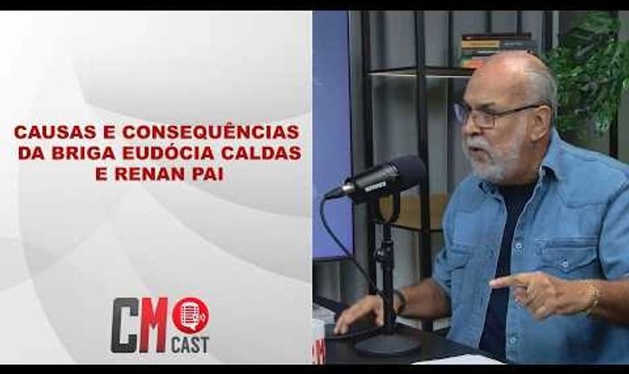 CAUSAS E CONSEQUÊNCIAS DA BRIGA EUDÓCIA CALDAS E RENAN PAI