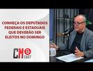 CONHEÇA OS DEPUTADOS FEDERAIS E ESTADUAIS QUE DEVERÃO SER ELEITOS NO DOMINGO
