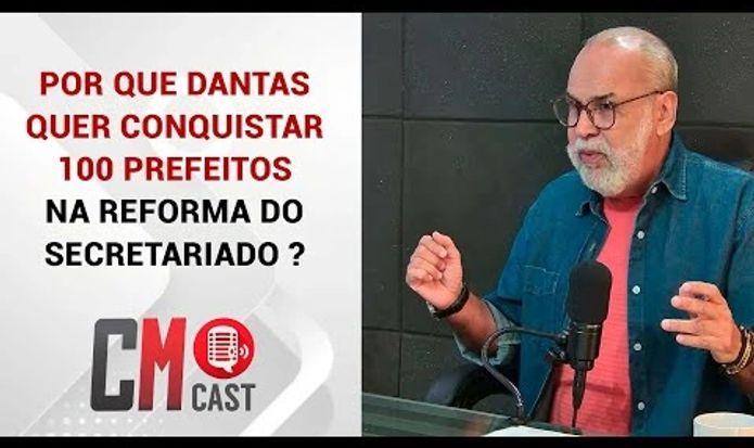 POR QUE DANTAS QUER CONQUISTAR 100 PREFEITOS NA REFORMA DO SECRETARIADO ?