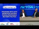 PROGRAMA NETO AUTO ENTREVISTA GUSTAVO PESSOA, PROFESSOR E MILITANTE POLÍTICO