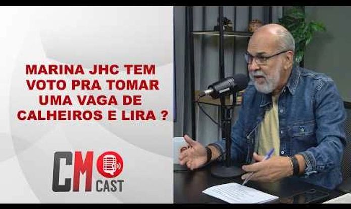 MARINA JHC TEM VOTO PRA TOMAR UMA VAGA DE CALHEIROS E LIRA ?