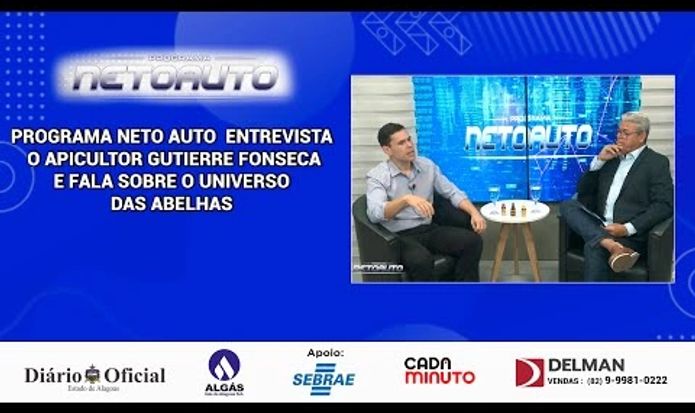 PROGRAMA NETO AUTO  ENTREVISTA  O APICULTOR GUTIERRE FONSECA E FALA SOBRE O UNIVERSO DAS ABELHAS