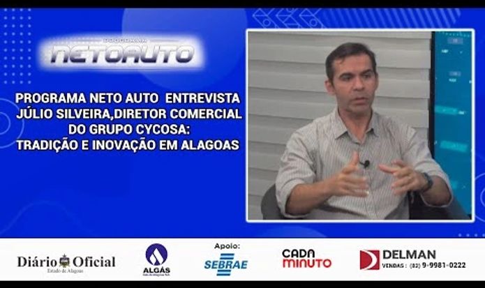 NETO AUTO  ENTREVISTA JÚLIO SILVEIRA,DIRETOR COMERCIAL DO GRUPO CYCOSA: TRADIÇÃO E INOVAÇÃO EM AL