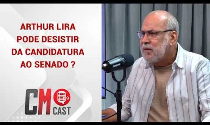 ARTHUR LIRA PODE DESISTIR DA CANDIDATURA AO SENADO ?