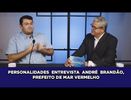 Programa Personalidades entrevista André Brandão, prefeito de Mar Vermelho /AL