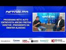 PROGRAMA NETO AUTO ENTREVISTA ARESKI FREITAS, DIRETOR -PRESIDENTE DA EMATER ALAGOAS