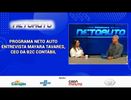 PROGRAMA NETO AUTO ENTREVISTA MAYARA TAVARES, CEO DA B2C CONTÁBIL