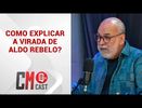 COMO EXPLICAR A VIRADA DE ALDO REBELO?